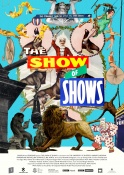 THE SHOW OF SHOWS: 100 YEARS OF VAUDEVILLE, CIRCUSES AND CARNIVALS