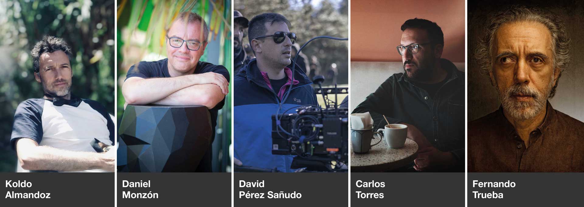 Five men are featured in the image, each in different settings, with names displayed below: Koldo Almandoz, Daniel Monzón, David Pérez Sañudo, Carlos Torres, and Fernando Trueba.